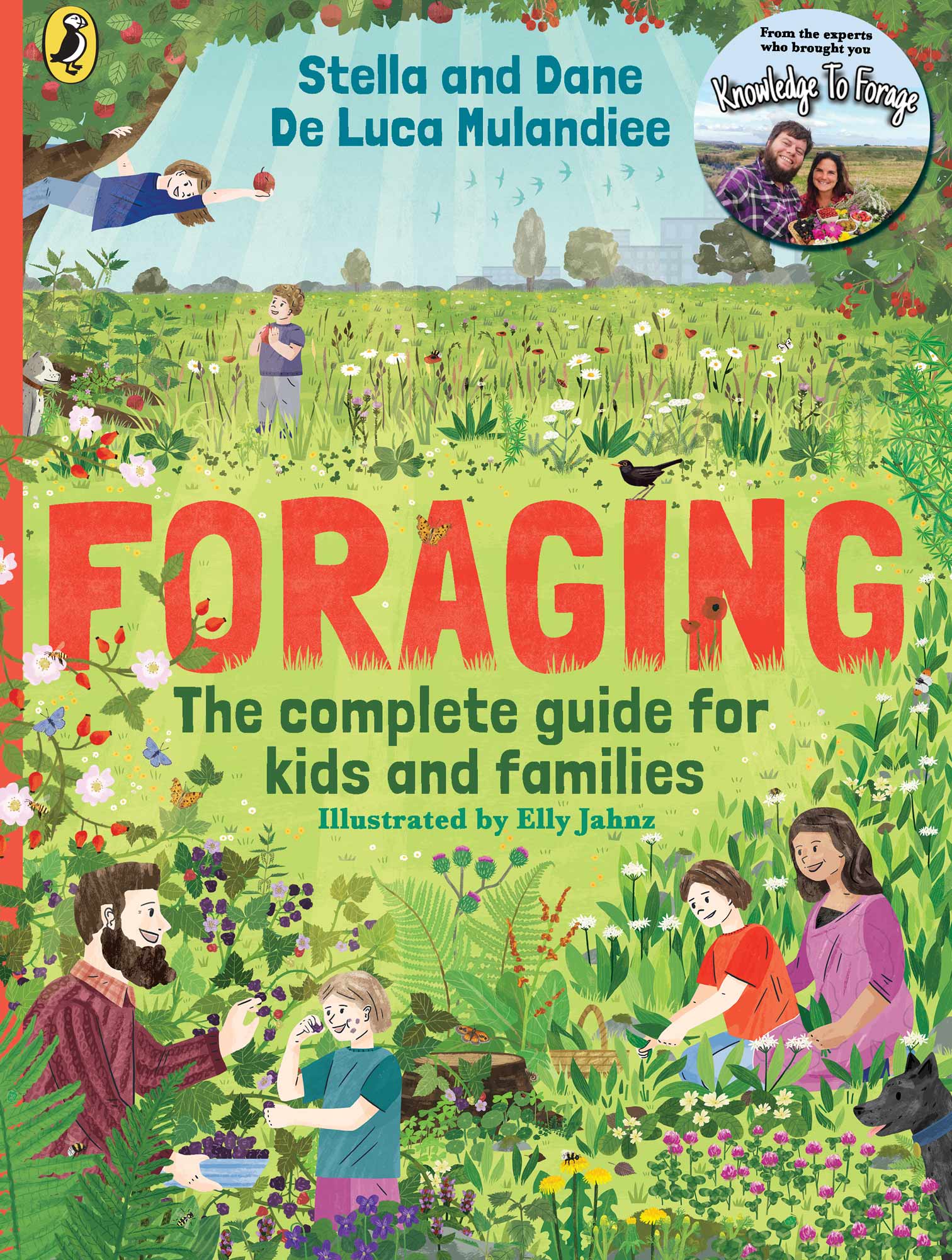 Front cover for Foraging: The Complete Guide for Kids and Families, illustrated by Elly Jahnz
